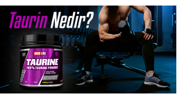 Taurin Nedir?