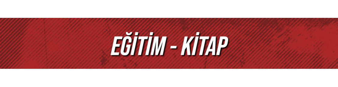 EĞİTİM & KİTAP