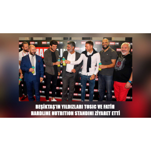 Beşiktaş'ın Yıldızları Tosıc ve Fatih Hardline Nutrition Standını Ziyaret Etti