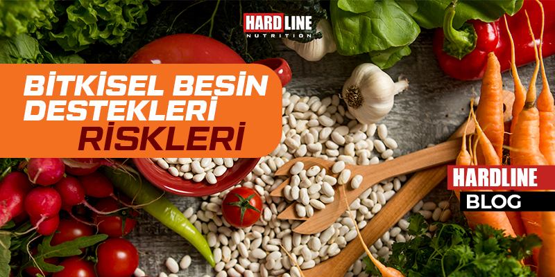 Bitkisel Besin Destekleri Riskleri Bitkisel Besin Destekleri Riskleri